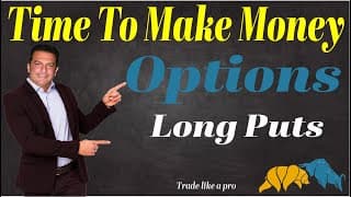 Make money with Options - 03 - Options Strategies - 02 - Long Puts