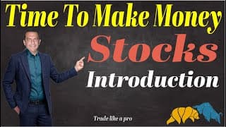 Make money in Stocks - 01 - Introduction - Learn how to Invest in Stocks